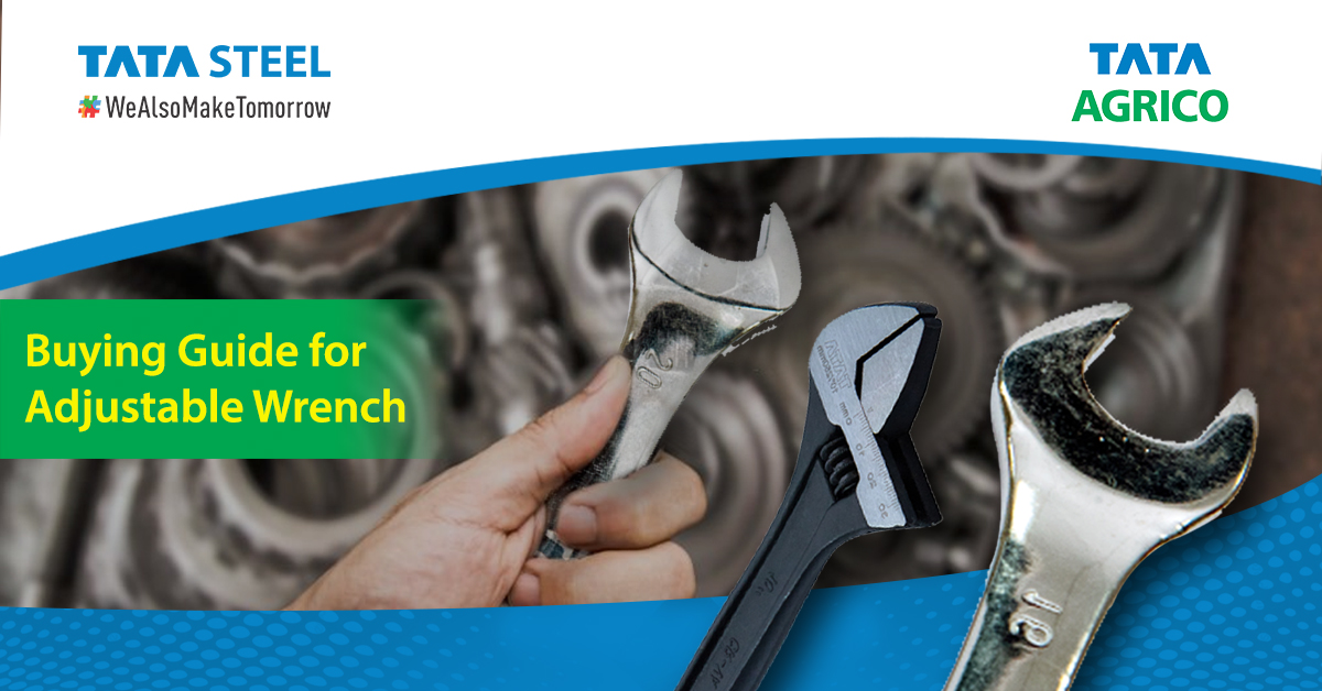 Buying guide for adjustable wrench | Tata Agrico
