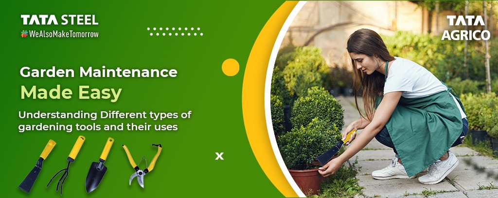 Garden maintenance made easy: Understanding different types of gardening tools and their uses