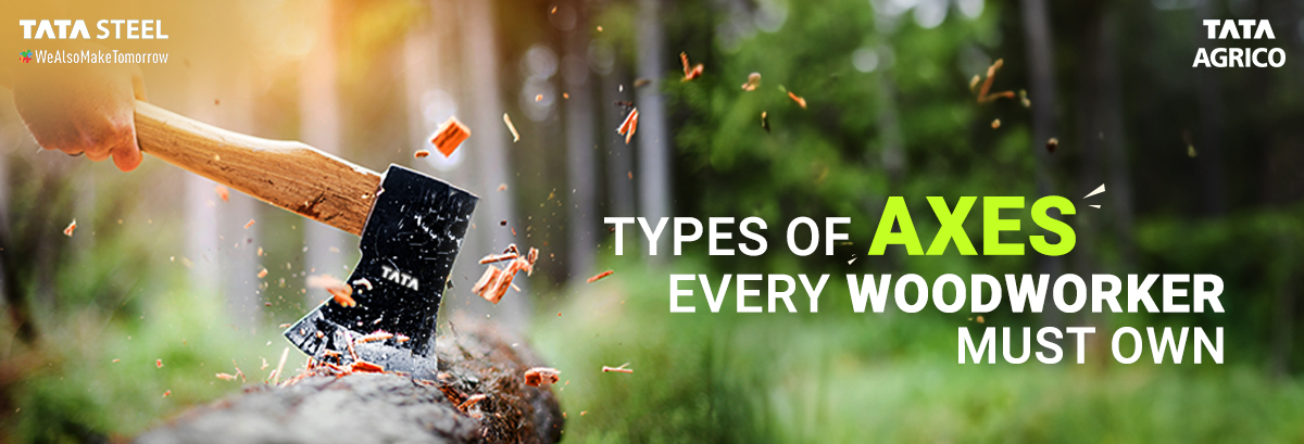 Types of Axes Every Woodworker Must Own